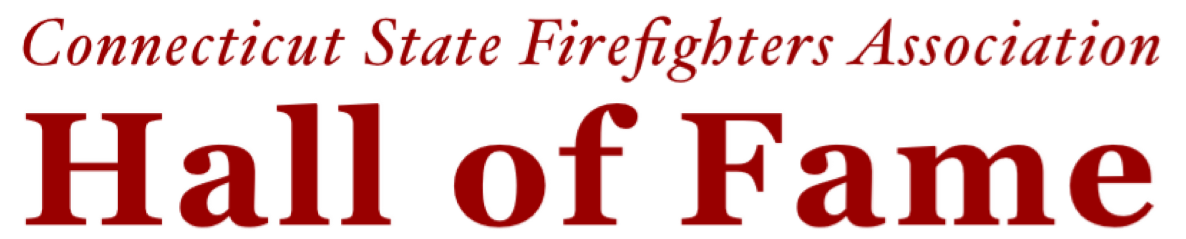 Connecticut State Firefighters Associaltion Hall of Fame